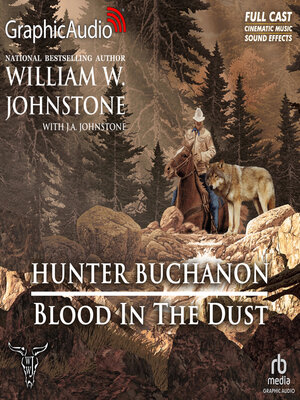 cover image of Blood In the Dust [Dramatized Adaptation]